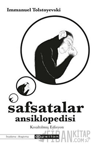 Safsatalar Ansiklopedisi - Kısaltılmış Edisyon Immanuel Tolstoyevski