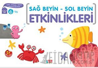 Sağ Beyin - Sol Beyin Etkinlikleri (6 Yaş) Elif Konar