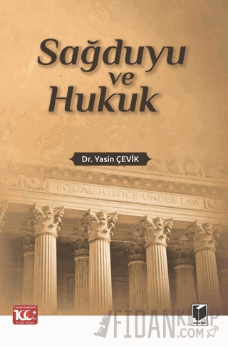 Sağduyu ve Hukuk Yasin Çevik