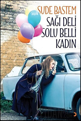 Sağı Deli Solu Belli Kadın Sude Bastem