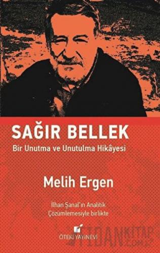 Sağır Bellek (Ciltli) Melih Ergen