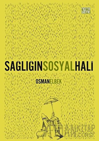 Sağlığın Sosyal Hali Osman Elbek