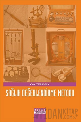 Sağlık Değerlendirme Metodu Cem Turaman