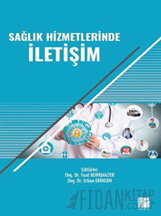 Sağlık Hizmetlerinde İletişim Erhan Ekingen