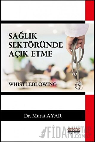 Sağlık Sektöründe Açık Etme Murat Ayar