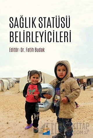 Sağlık Statüsü Belirleyicileri Fatih Budak