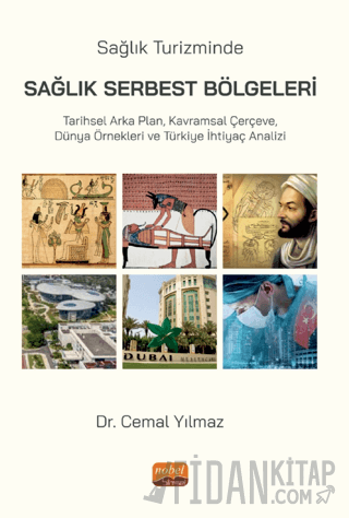 Sağlık Turizminde Sağlık Serbest Bölgeleri Cemal Yılmaz