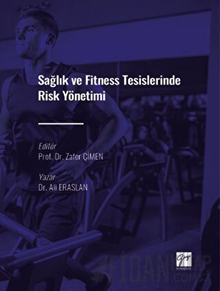 Sağlık ve Fitness Tesislerinde Risk Yönetimi Ali Eraslan