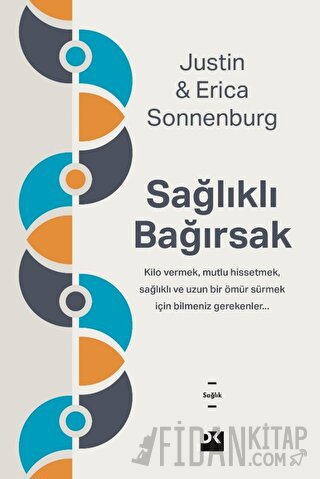 Sağlıklı Bağırsak Justin Sonnenburg