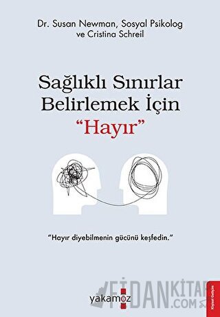 Sağlıklı Sınırlar Belirlemek İçin "Hayır" Cristina Schreil