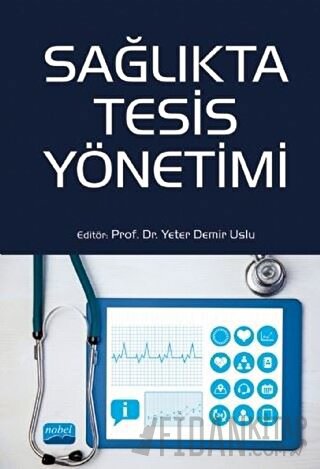 Sağlıkta Tesis Yönetimi Yeter Demir Uslu