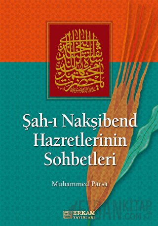 Şah-ı Nakşibend Hazretlerinin Sohbetleri Muhammed Parsa