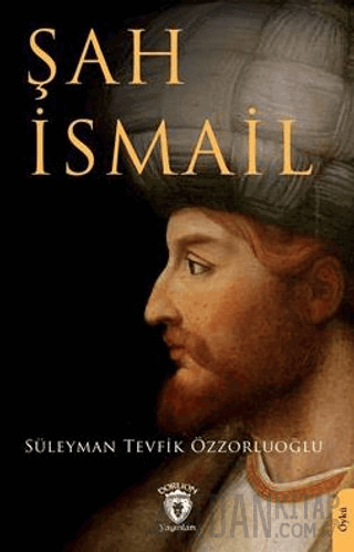 Şah İsmail Süleyman Tevfik Özzorluoğlu