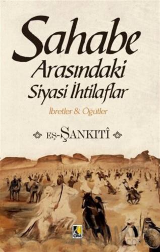 Sahabe Arasındaki Siyasi İhtilaflar Muhammed b.Muhtar eş-Şankıtî