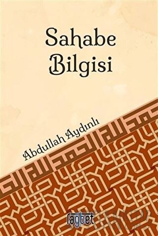 Sahabe Bilgisi Abdullah Aydınlı