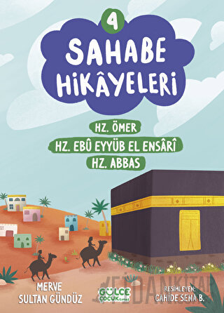 Sahabe Hikayeleri 4. Kitap Merve Sultan Gündüz