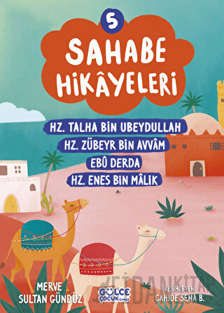 Sahabe Hikayeleri 5. Kitap Merve Sultan Gündüz