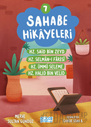 Sahabe Hikayeleri 7. Kitap Merve Sultan Gündüz