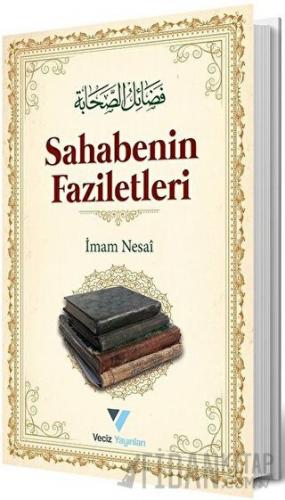 Sahabenin Faziletleri İmam Nesai