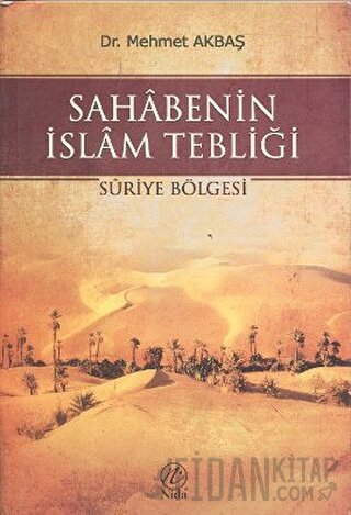 Sahabenin İslam Tebliği Mehmet Akbaş