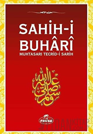 Sahih-i Buhari (Ciltli) Zeynuddin Ahmed İbn Abdullatif ez.Zebidi