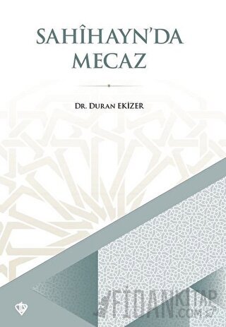 Sahihayn'da Mecaz Duran Ekizer