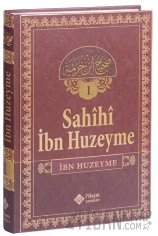 Sahihi İbn Huzeyme Tercümesi 1. Cilt (Ciltli) İbn Huzeyme