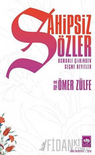 Sahipsiz Sözler Ömer Zülfe