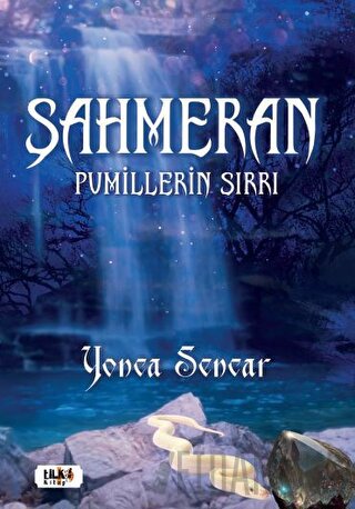 Şahmeran - Pumillerin Sırrı Yonca Sencar