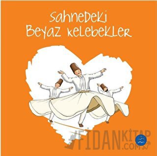 Sahnedeki Beyaz Kelebekler - Sevgi Zinciri Seti 5 Kolektif