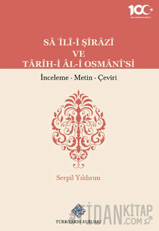 Sa'İli-İ Şirazi ve Tarih-i Al-i Osmani'si Serpil Yıldırım