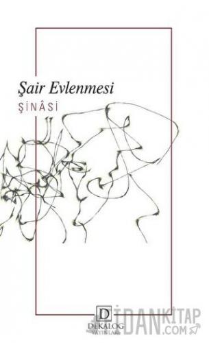 Şair Evlenmesi Şinasi