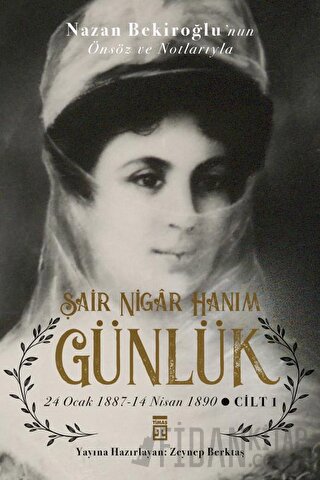 Şair Nigar Hanım - Günlük Zeynep Berktaş