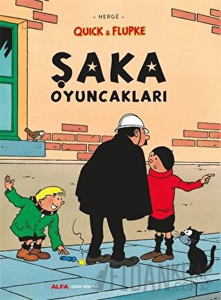 Şaka Oyuncakları - Quick ve Flupke Herge