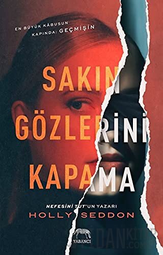 Sakın Gözlerini Kapama Holly Seddon