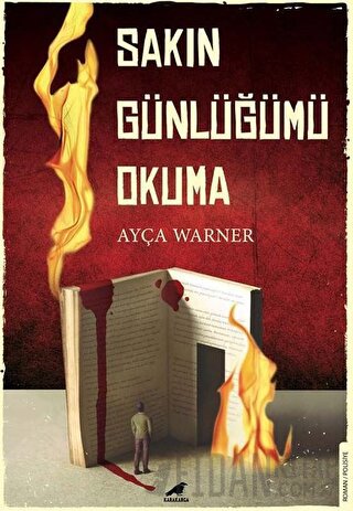 Sakın Günlüğümü Okuma Ayça Warner