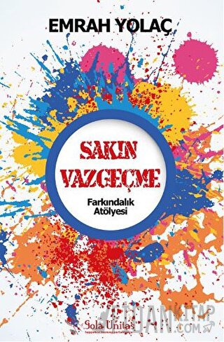 Sakın Vazgeçme Emrah Yolaç