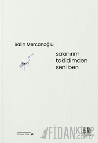 Sakınırım Taklidimden Seni Ben Salih Mercanoğlu