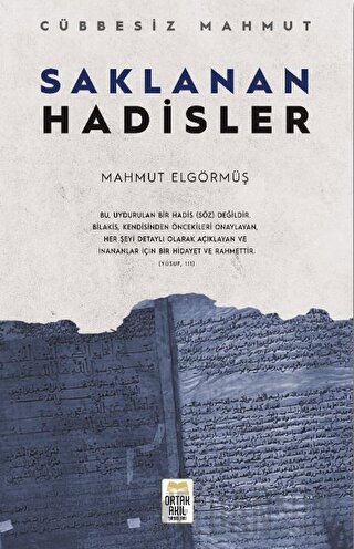 Saklanan Hadisler Cübbesiz Mahmut