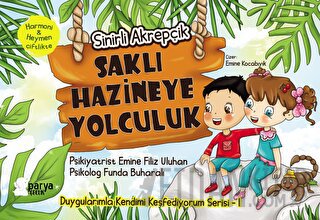 Saklı Hazineye Yolculuk 1 - Sihirli Akrepçik Emine Filiz Uluhan