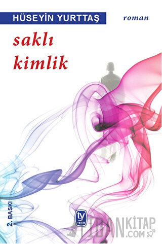 Saklı Kimlik Hüseyin Yurttaş