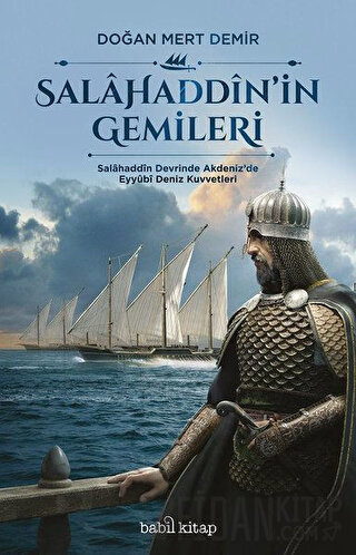 Salahaddin’in Gemileri Doğan Mert Demir