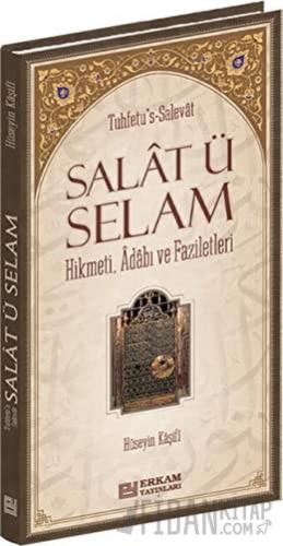 Salat ü Selam (Ciltli) Hüseyin Kaşifi