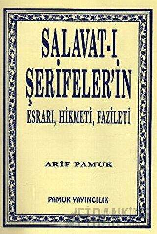 Salavat-ı Şerifeler’in Esrarı, Hikmeti, Fazileti (Dua-038) Arif Pamuk