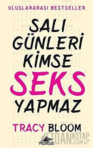 Salı Günleri Kimse Seks Yapmaz Tracy Bloom