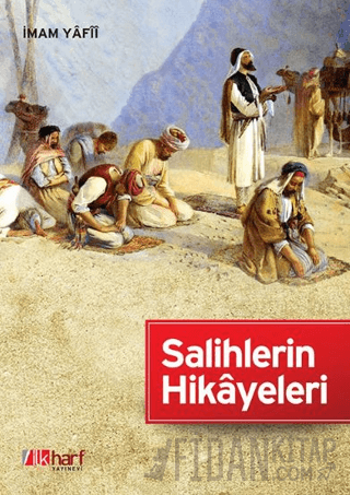 Salihlerin Hikayeleri İmam Yafii