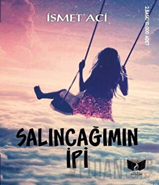 Salıncağımın İpi İsmet Aci