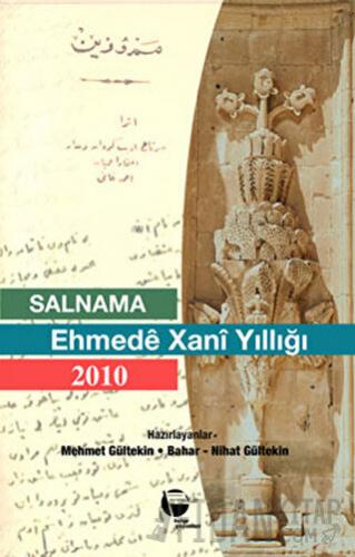 Salnama Ehmede Xani Yıllığı 2010 Nihat Gültekin