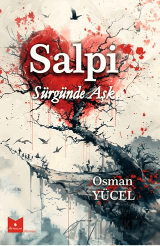 Salpi / Sürgünde Aşk Osman Yücel