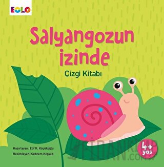 Salyangozun İzinde Çizgi Kitabı Elif Küçükoğlu